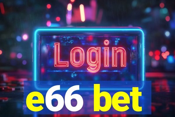 e66 bet